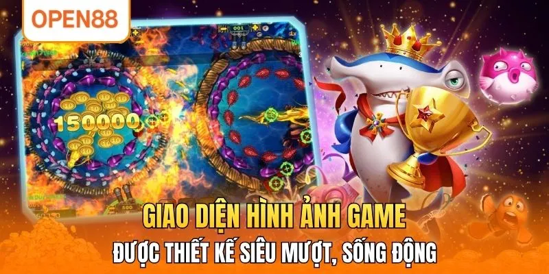 Giao diện hình ảnh game được thiết kế siêu mượt, sống động 